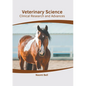 Veterinary Science: Clinical Research and Advances - Hardcover