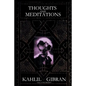 Thoughts and Meditations - Paperback