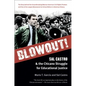 Blowout!: Sal Castro and the Chicano Struggle for Educational Justice - Paperback