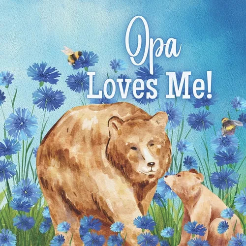 Opa Loves Me!: A book about Opa's love - Paperback