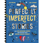 Perfectly Imperfect Stories: Meet 28 Inspiring People and Discover Their Mental Health Stories - Hardcover