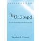 The UnGospel - Hardcover
