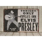 ElvisPresleyAlumSign m1 Elvis Presley Tin Metal Sign - Vintage Live in Concert Ad Style, Man Cave Poster