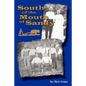 South of the Mouth of Sandy - Paperback