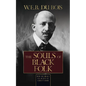 The Souls of Black Folk: Original Classic Edition - Hardcover