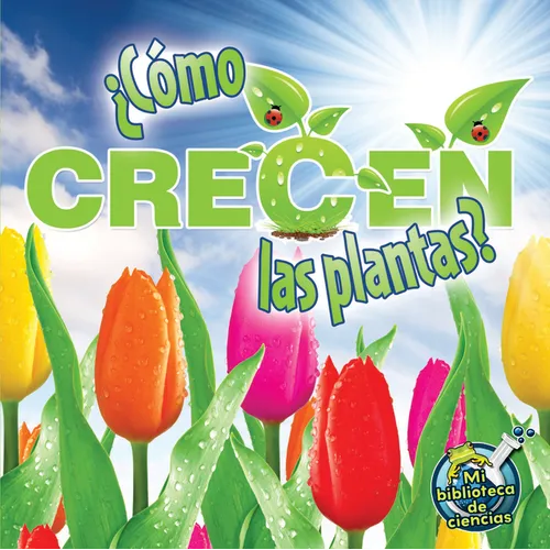 ｿCo Crecen Las Plantas?: How Do Plants Grow? - Paperback