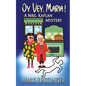 Oy Vey, Maria! A Mrs. Kaplan Mystery - Paperback