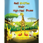 Real Giraffes Wear High-heel Shoes: A gender-neutral picture book for children who care to be different - Paperback