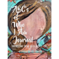 ABC's of Who I Am Journal -Decreeing who God says I am - Hardcover