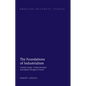 The Foundations of Industrialism: Charles Comte, Charles Dunoyer and Liberal Thought in France - Hardcover
