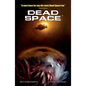 Dead Space Vol. 1 - Paperback
