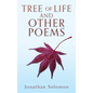 Tree of Life and Other Poems - Hardcover