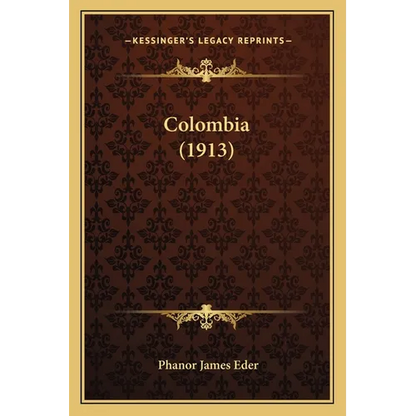 Colombia (1913) - Paperback