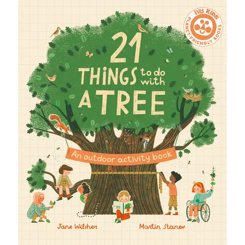 21 Things to Do with a Tree: An Outdoor Activity Book - Hardcover