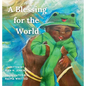 A Blessing for the World - Hardcover