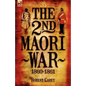 The 2nd Maori War: 1860-1861 - Paperback