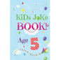 Kids Joke Book Age 5 - Paperback