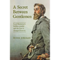 A Secret Between Gentlemen: Lord Battersea's hidden scandal and the lives it changed forever. - Paperback