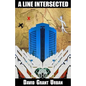 A Line Intersected - Paperback