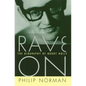 Rave on: The Biography of Buddy Holly - Paperback
