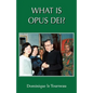 What Is Opus Dei? - Paperback