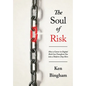 The Soul of Risk: How a Career in Digital Risk Can Transform You Into a Modern-Day Superhero - Hardcover
