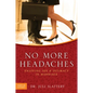 No More Headaches: Enjoying Sex & Intimacy in Marriage - Paperback