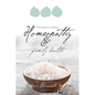 A Very Beginners Guide to Homeopathy and Family Health - Paperback
