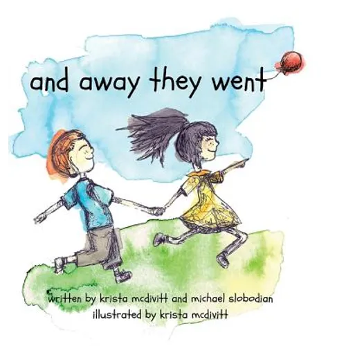 and away they went: a saskatchewan adventure - Hardcover