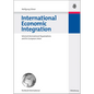 International Economic Integration: Selected International Organizations and the European Union - Paperback