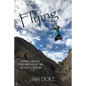 Flying in the Face of Gravity: Rising Above the Press of Sin 365 Days a Year - Paperback