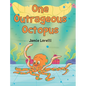 One Outrageous Octopus - Hardcover