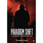 Paradigm Shift: A Reverberation of Bloodshed and Tears. - Paperback