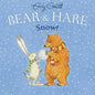 Bear & Hare Snow! - Hardcover
