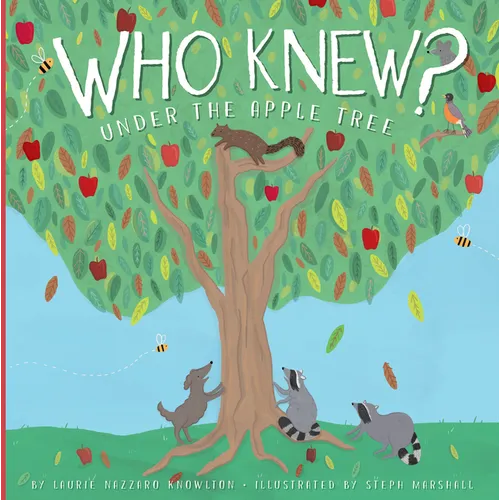 Who Knew? Under the Apple Tree - Hardcover