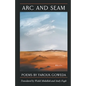 Arc & Seam: Poems By Farouk Goweda - Paperback