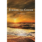 Turning the Corner: Dawning - Paperback