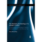 The Maritime Archaeology of a Modern Conflict: Comparing the Archaeology of German Submarine Wrecks to the Historical Text - Paperback