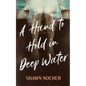 A Hand to Hold in Deep Water - Paperback