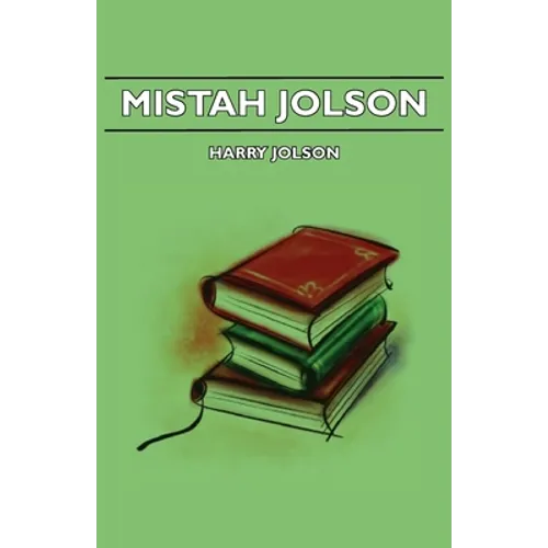 Mistah Jolson - Paperback