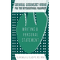 Medical Residency Guide For The International Graduate: Writing A Personal Statement - Paperback
