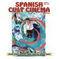 Spanish Cult Cinema, Volume 1: Spanish Cult Cinema, 1960-1964 - Paperback