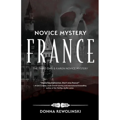 Novice Mystery - France: The Third Dan and Karen Novice Mystery - Paperback