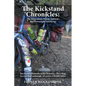 The Kickstand Chronicles - Paperback