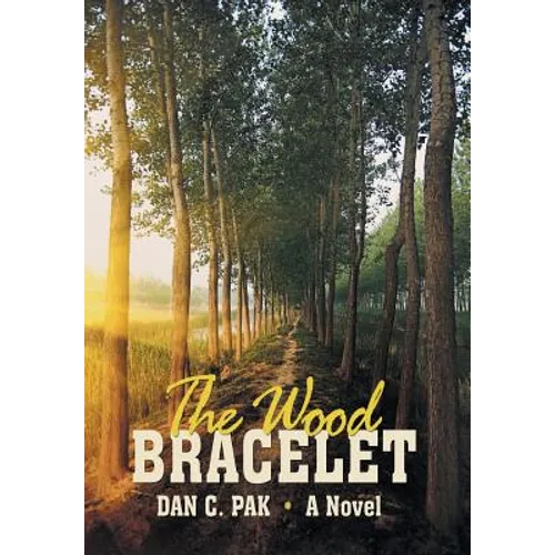 The Wood Bracelet - Hardcover
