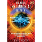 Waking the Immortal Within: Develop Your Spiritual Presence, Awaken the Inner Master and Explore Hidden Realities - Paperback