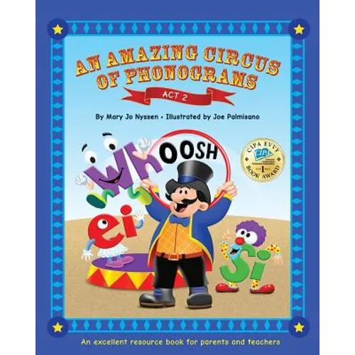 An Amazing Circus of Phonograms-Act 2: An excellent resource book for teachers and parents - Paperback