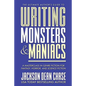 Writing Monsters and Maniacs: A Masterclass in Genre Fiction for Fantasy, Horror, and Science Fiction - Paperback