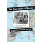 The Road Taken: A Memoir - One Vw Bus, One Widow, Nine Kids - Paperback
