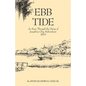 Ebb Tide: As Seen Through the Diary of Josephine Clay Habersham, 1863 - Paperback